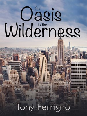 cover image of An Oasis in the Wilderness